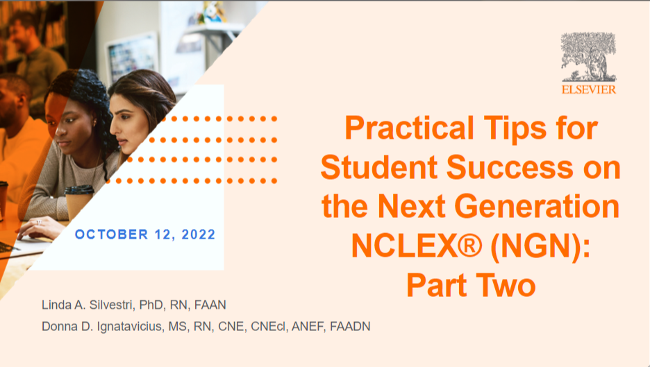 Practical Tips for Student Success on the Next Generation NCLEX (NGN): Part 2