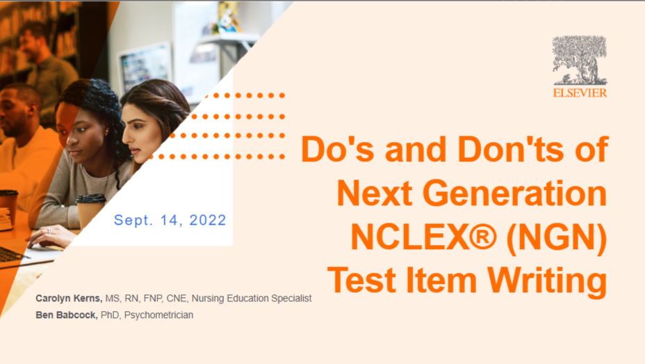 Do’s and Don’ts of Next Generation NCLEX (NGN) Test Item Writing