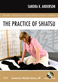 The Practice of Shiatsu - With DVD