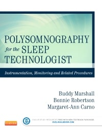 Polysomnography for the Sleep Technologist: Instrumentation, Monitoring and Related Procedures