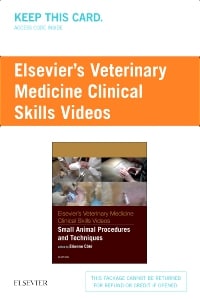 Elsevier's Veterinary Medicine Clinical Skills Videos: Small Animal Procedures and Techniques