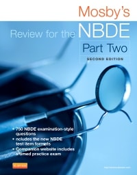 Mosby's Review for the NBDE Part Two