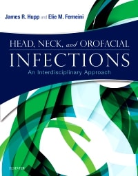 Head, Neck, and Orofacial Infections: An Interdisciplinary Approach