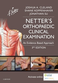 Netter's Orthopaedic Clinical Examination: An Evidence-Based Approach