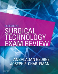 Elsevier's Surgical Technology Exam Review