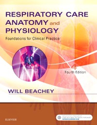 Respiratory Care Anatomy and Physiology: Foundations for Clinical Practice