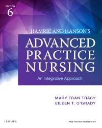 Hamric and Hanson's Advanced Practice Nursing: An Integrative Approach