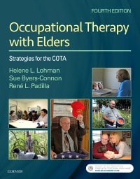 Occupational Therapy with Elders: Strategies for the Occupational Therapy Assistant