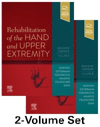 Rehabilitation of the Hand and Upper Extremity - Two-Volume Set