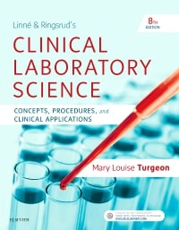 Linné & Ringsrud's Clinical Laboratory Science: Concepts, Procedures, and Clinical Applications