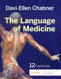 Medical Terminology Online with Elsevier Adaptive Learning for The Language of Medicine