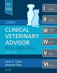 Côté's Clinical Veterinary Advisor: Dogs and Cats