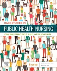 Case Studies in Public Health Nursing: Online Practice and Application