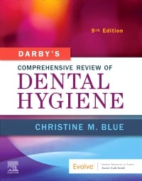 Darby’s Comprehensive Review of Dental Hygiene, 9th Edition