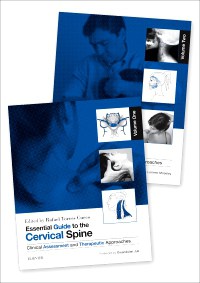 Essential Guide to the Cervical Spine: Clinical Assessment and Therapeutic Approaches - Two-Volume Set