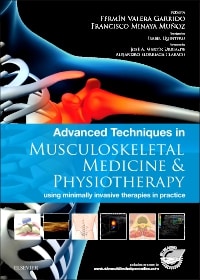Advanced Techniques in Musculoskeletal Medicine & Physiotherapy: Using Minimally Invasive Therapies in Practice