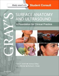 Gray's Surface Anatomy and Ultrasound: A Foundation for Clinical Practice