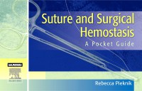 Suture and Surgical Hemostasis: A Pocket Guide