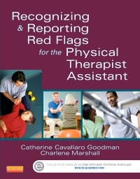 Recognizing & Reporting Red Flags for the Physical Therapist Assistant