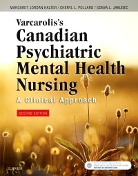 Varcarolis's Canadian Psychiatric Mental Health Nursing: A Clinical Approach